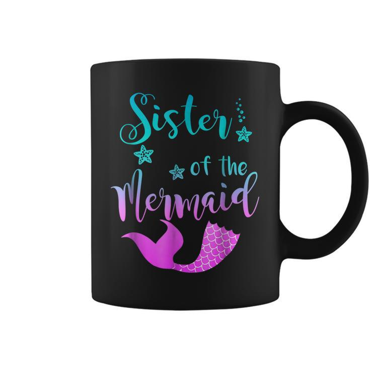 Funny Sister Of The Mermaid Birthday T Shirt Coffee Mug