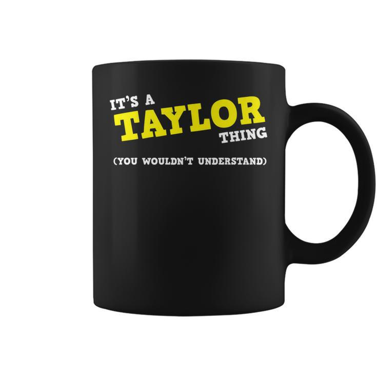 Funny Taylor Matching Group Family Name  Gifts Coffee Mug
