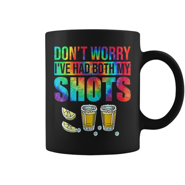 Funny Two Shots Tequila Dont Worry Ive Had Both My Shots  Coffee Mug