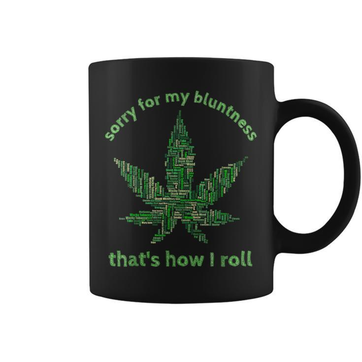 Funny Weed  420 Pot Smoker Humor Gift  Coffee Mug
