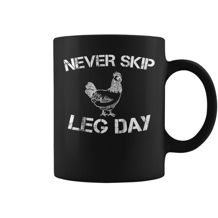 Funny Workout Tshirt Never Skip Leg Day Gym Shirt Coffee Mug