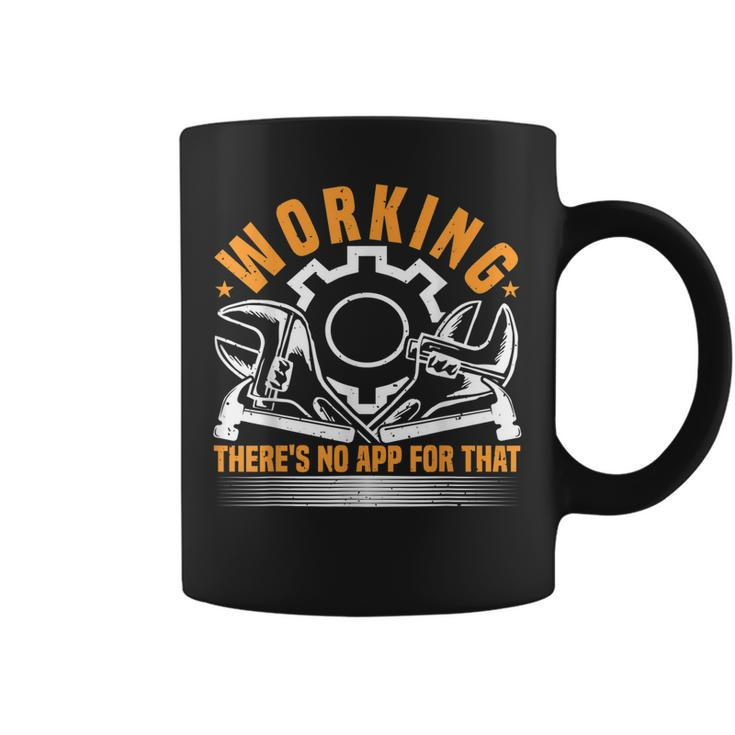 Funny Workshop Quote For A Mechanic Craftsman & Artisan Coffee Mug