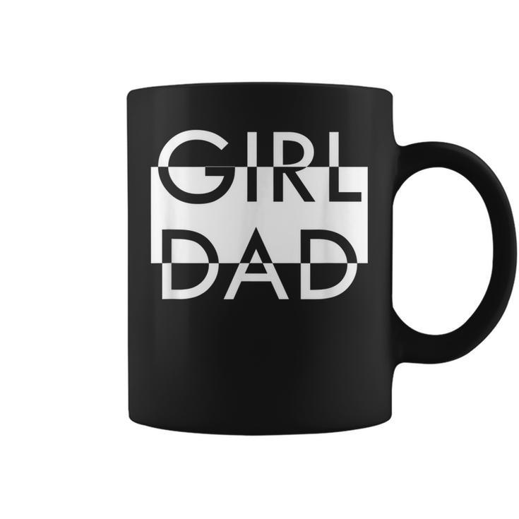 Girl Dad  For Men Proud Father Of Daughters Outnumbered  Gift For Mens Coffee Mug