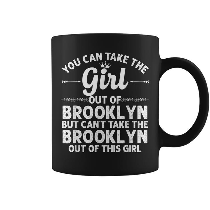 Girl Out Of Brooklyn Ny New York Gift Funny Home Roots Usa Coffee Mug