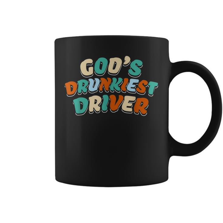 God Drunkest Driver Funny Driver Funny Meme  Coffee Mug