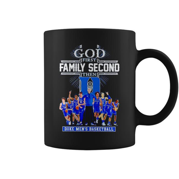 God First Family Second Then Duke Men’S Basketball Coffee Mug