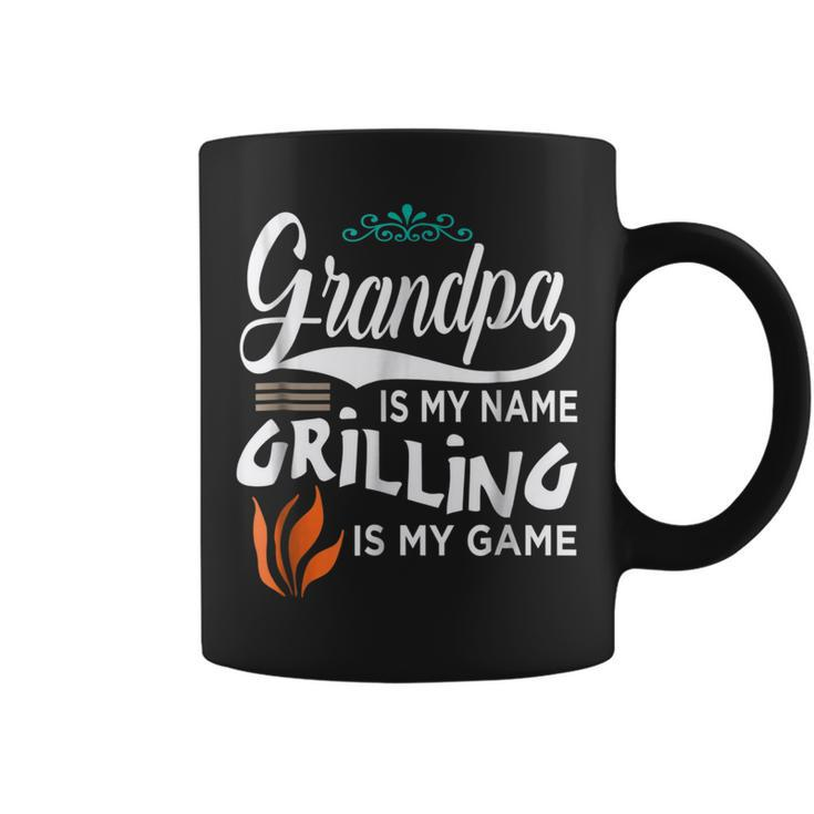 Grandpa Is My Name Grilling Is My Game Coffee Mug