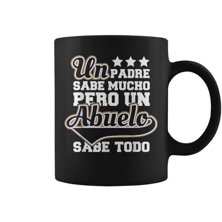 Grandpa Knows Everything Abuelo Sabe Todo Fathers Day  Coffee Mug