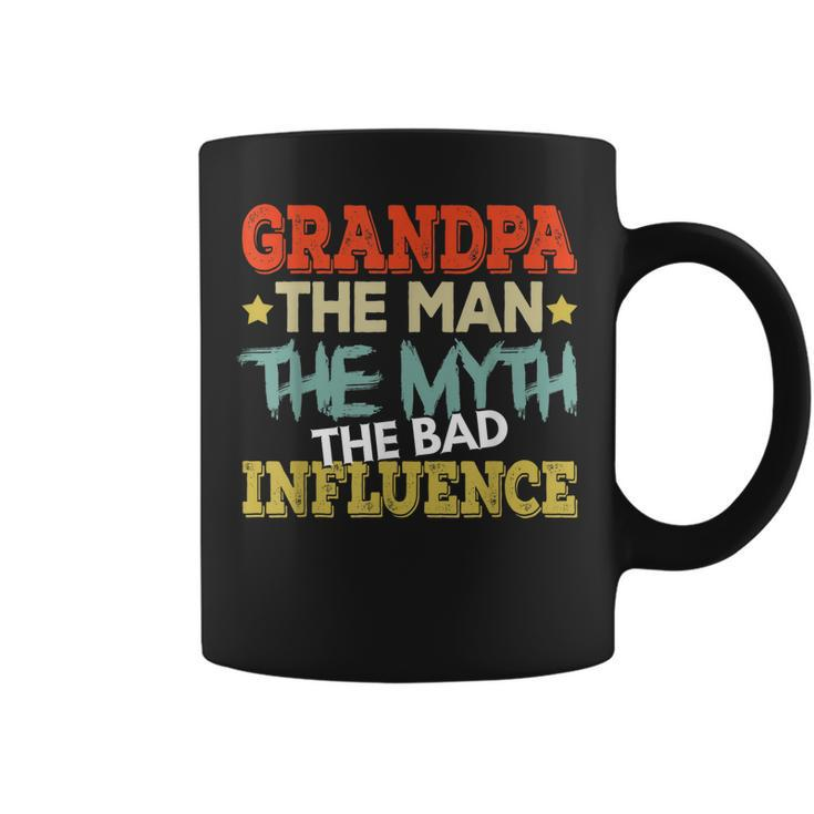 Grandpa The Man The Myth The Bad Influence Shirt Fathers Day Coffee Mug