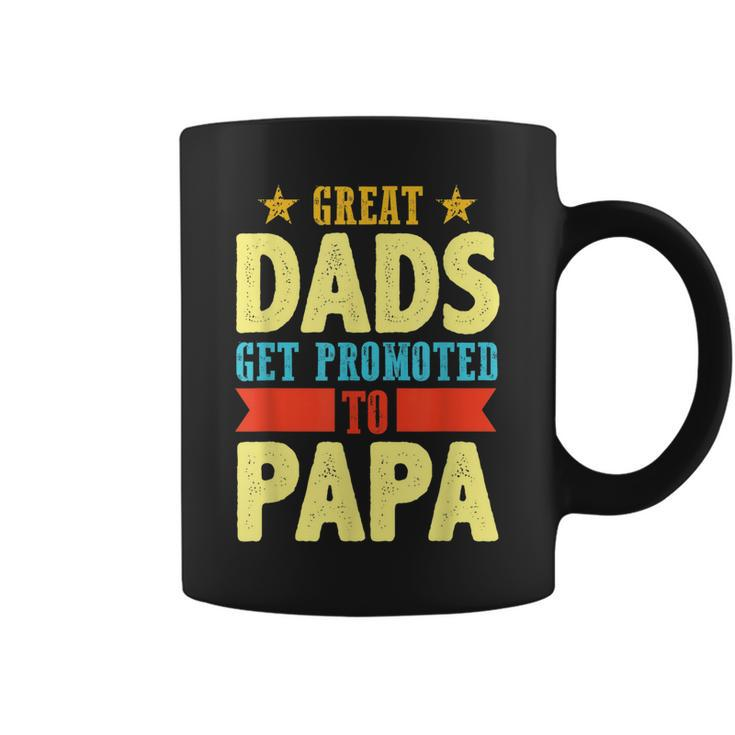 Great Dads Promoted To Papa Dad Daddy Father Stepdad Poppa Gift For Mens Coffee Mug