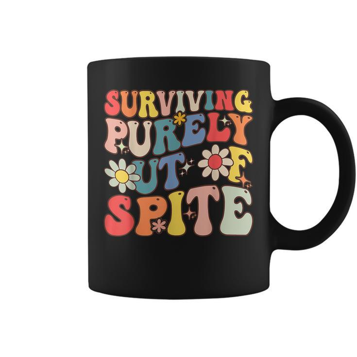 Groovy Surviving Purely Out Of Spite  Coffee Mug