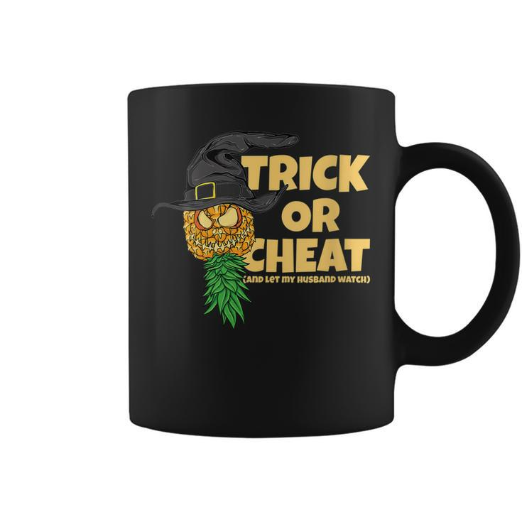 Halloween Trick Or Cheat Let Husband Watch Swingers Women  Gift For Womens Coffee Mug