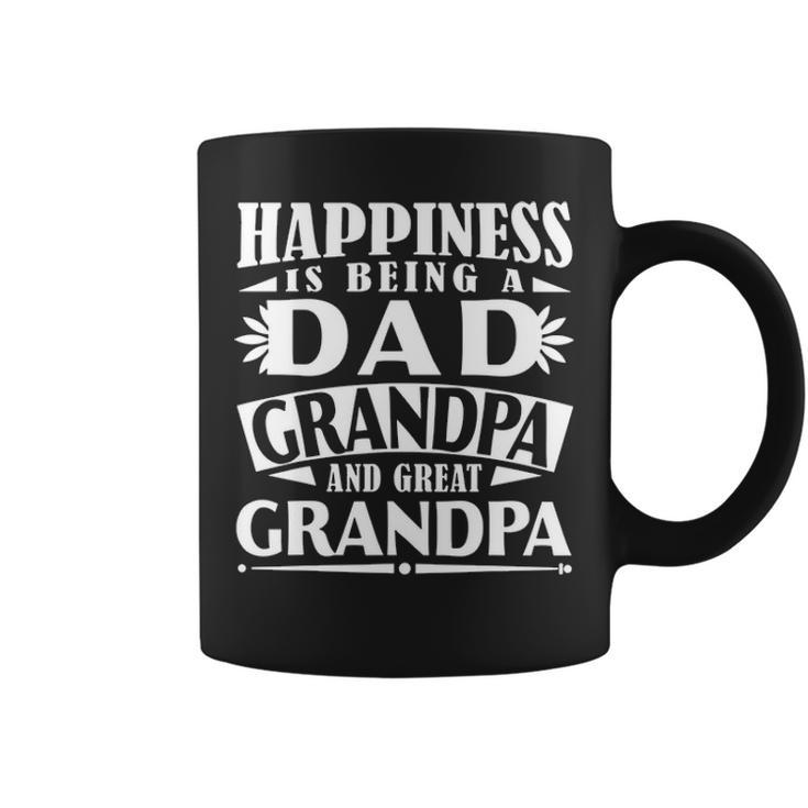 Happiness Is Being A Dad Grandpa Great Grandpa Coffee Mug