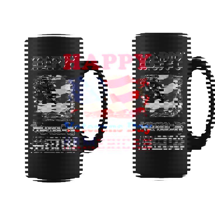 Happy Veterans Day American - Flag Veterans Day American  Coffee Mug