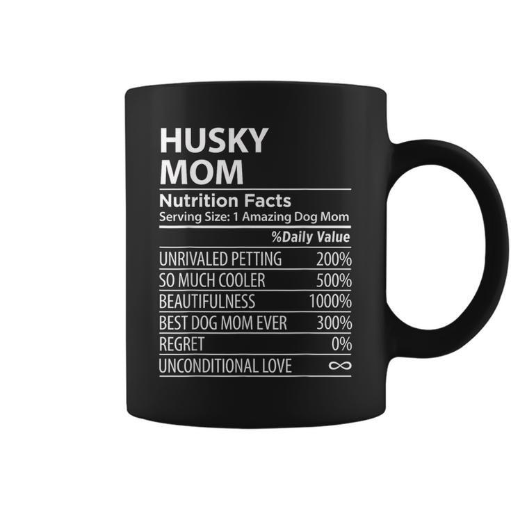 Husky Mom Nutrition Facts Funny Husky Dog Owner  Coffee Mug