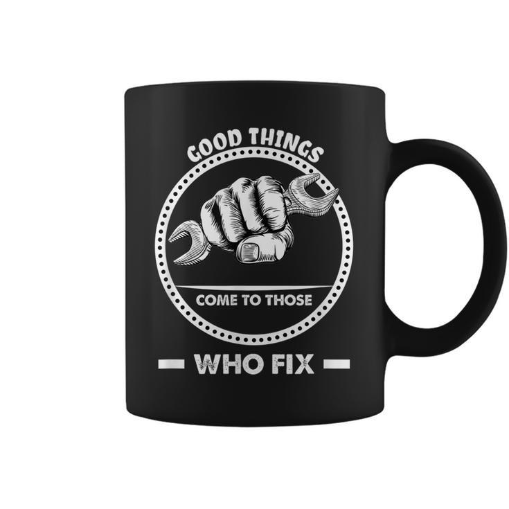 Hvacr Mechanic Gift Good Things Come To Those Fix Coffee Mug