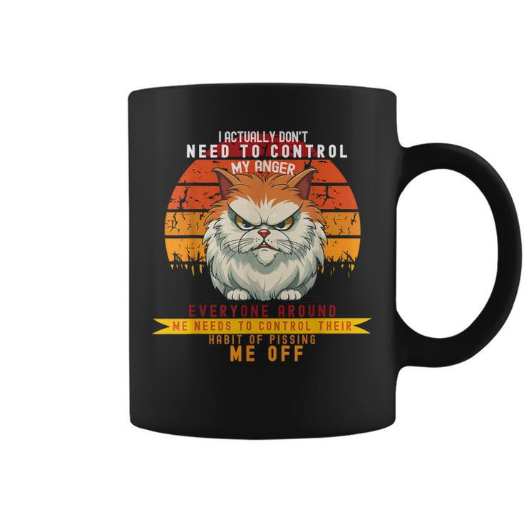 I Actually Dont Need To Control My Anger-Unisex  Coffee Mug