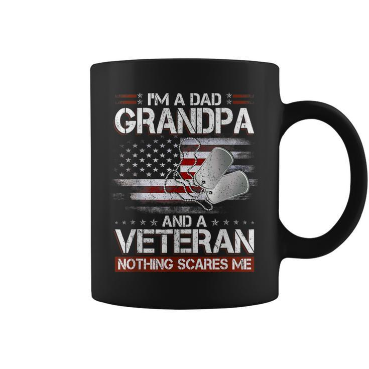 I Am A Dad Grandpa And A Veteran Nothing Scares Me Usa Gifts Gift For Mens Coffee Mug