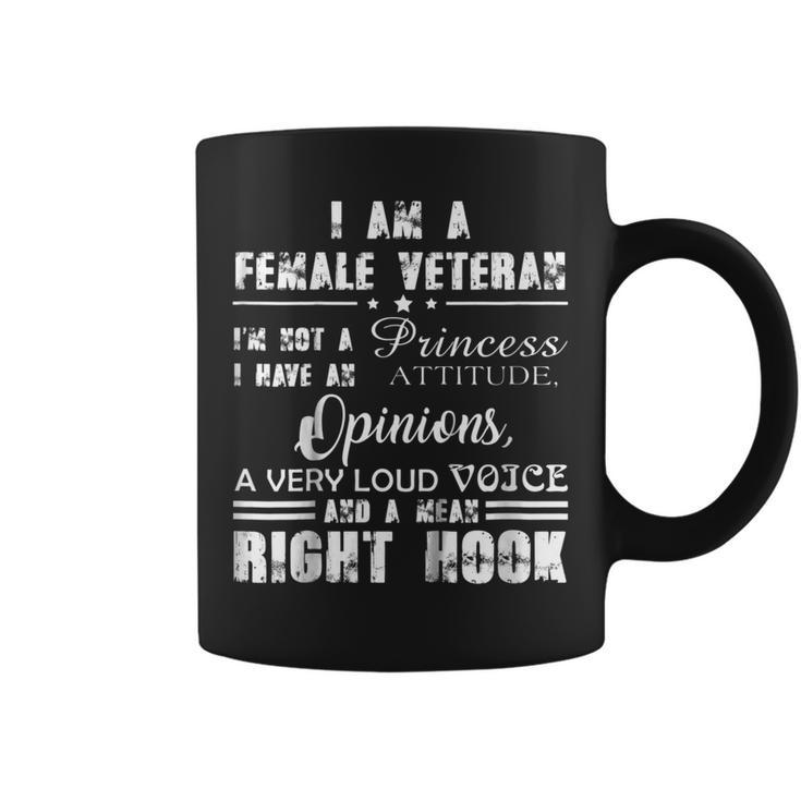 I Am A Female Veteran Im Not A Princess Tshirt Veteran Day Coffee Mug
