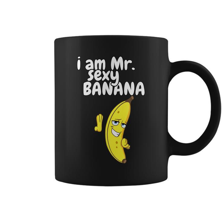 I Am Mr Sexy Banana Funny For Men Fruit Lovers  Coffee Mug