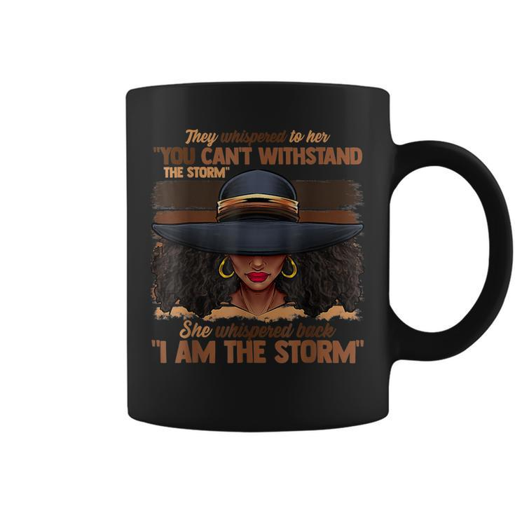 I Am The Storm Black History Melanin Pride African Queen  Coffee Mug