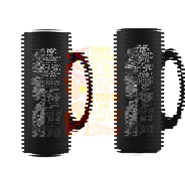 I Am The Storm Black History Queen Melanin Afro African  Coffee Mug