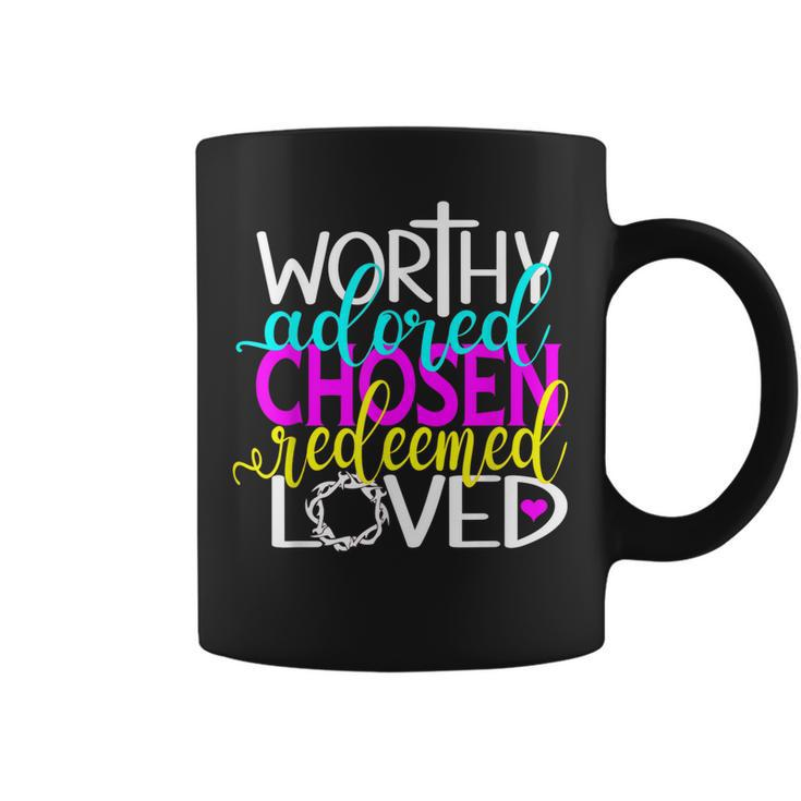 I Am Worthy Adored Chosen Redeemed & Loved Christian Coffee Mug