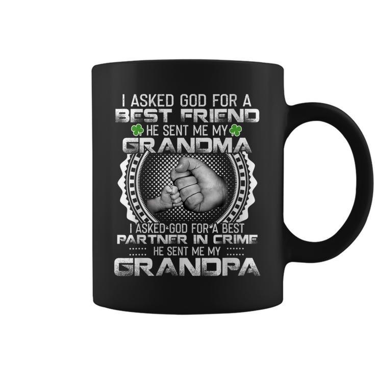 I Asked God For A Best Friend He Sent Me My Grandma Grandpa  Coffee Mug