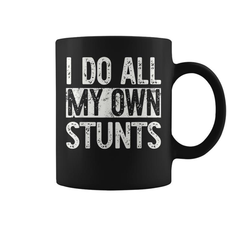 I Do All My Own Stunts Get Well Gifts Funny Injury Leg  Coffee Mug