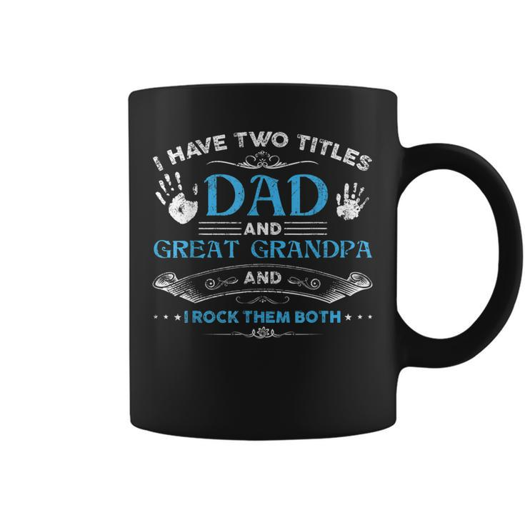 I Have Two Titles Dad And Great Grandpa Men Retro Grandpa  V2 Coffee Mug