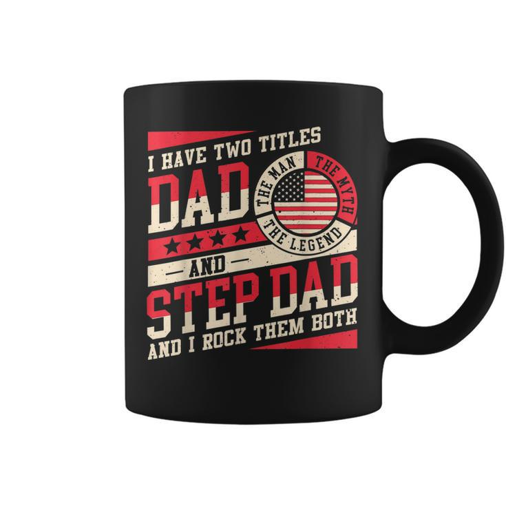 I Have Two Titles Dad And Step Dad Men Retro Decor Bonus Dad  V5 Coffee Mug