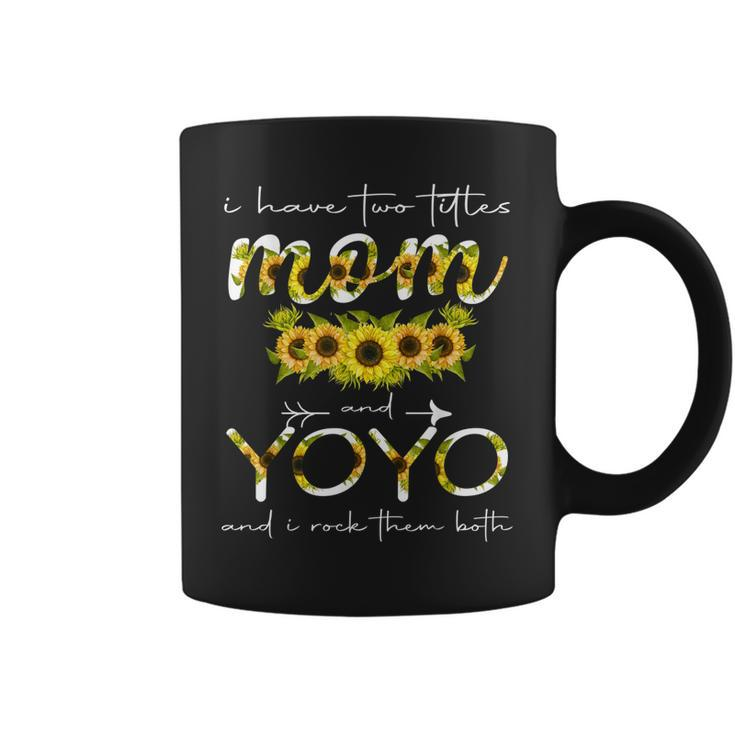 I Have Two Titles Mom And Yoyo Floral Decoration Funny Coffee Mug