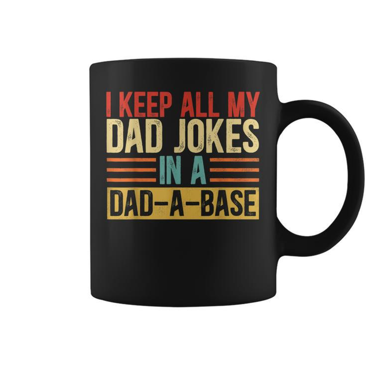 I Keep All My Dad Jokes In A Dad-A-Base Vintage Jokes   Coffee Mug