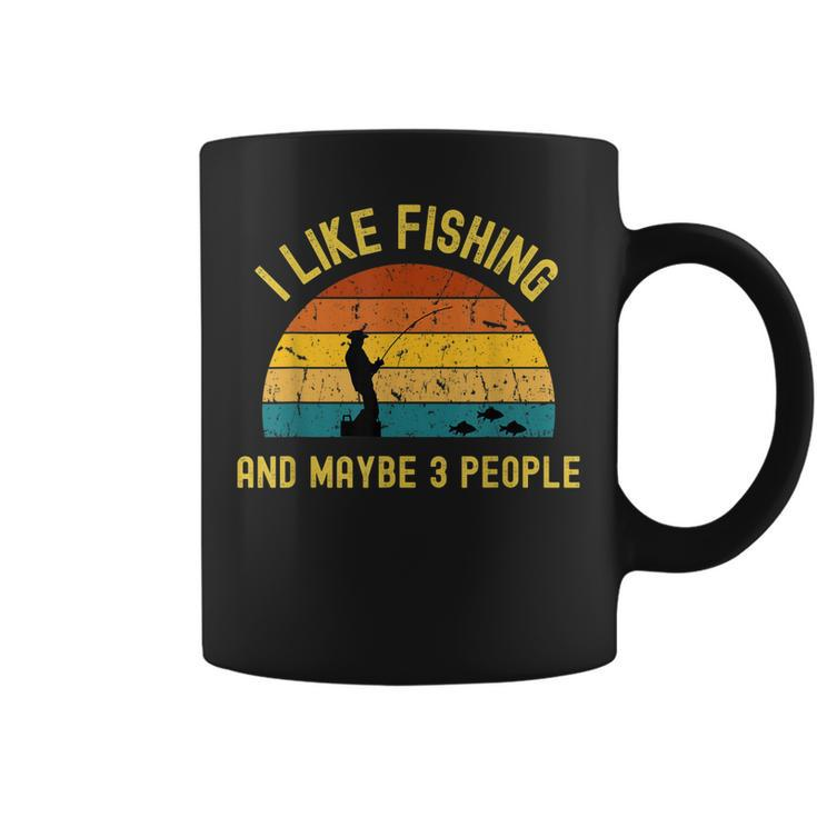 I Like Fishing And Maybe 3 People Retro Fishing Lover Coffee Mug