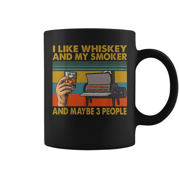 I Like Whiskey And My Smoker And Maybe 3 People Vintage Coffee Mug