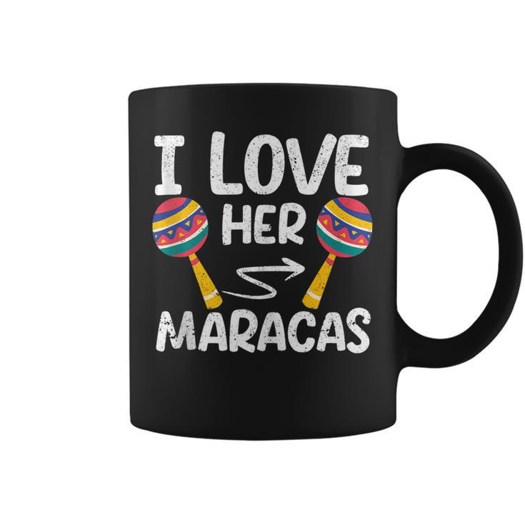 I Love Her Maracas Cinco De Mayo Matching Couple Mexican  Coffee Mug
