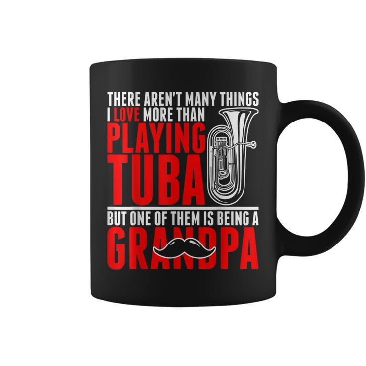 I Love More Than Playing Tuba Grandpa Coffee Mug