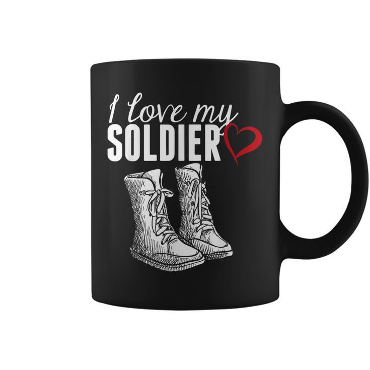 I Love My Soldier - Proud Military Wife T  Coffee Mug