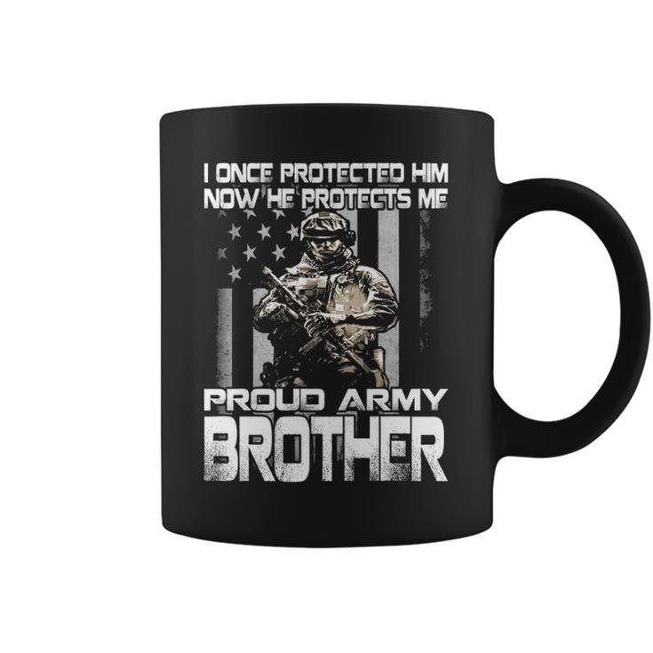 I Once Protected Him Now He Protects Me Proud Army Brother Coffee Mug