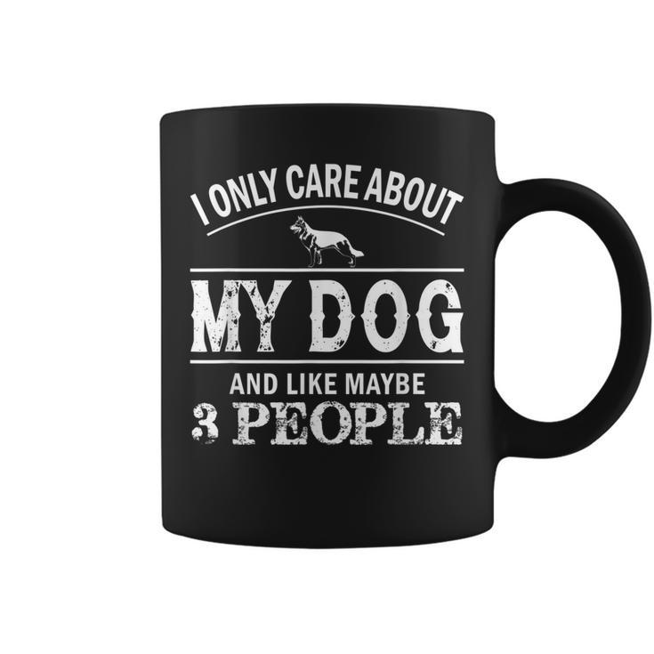 I Only Care About My Dog And Maybe 3 People Funny Dog Coffee Mug