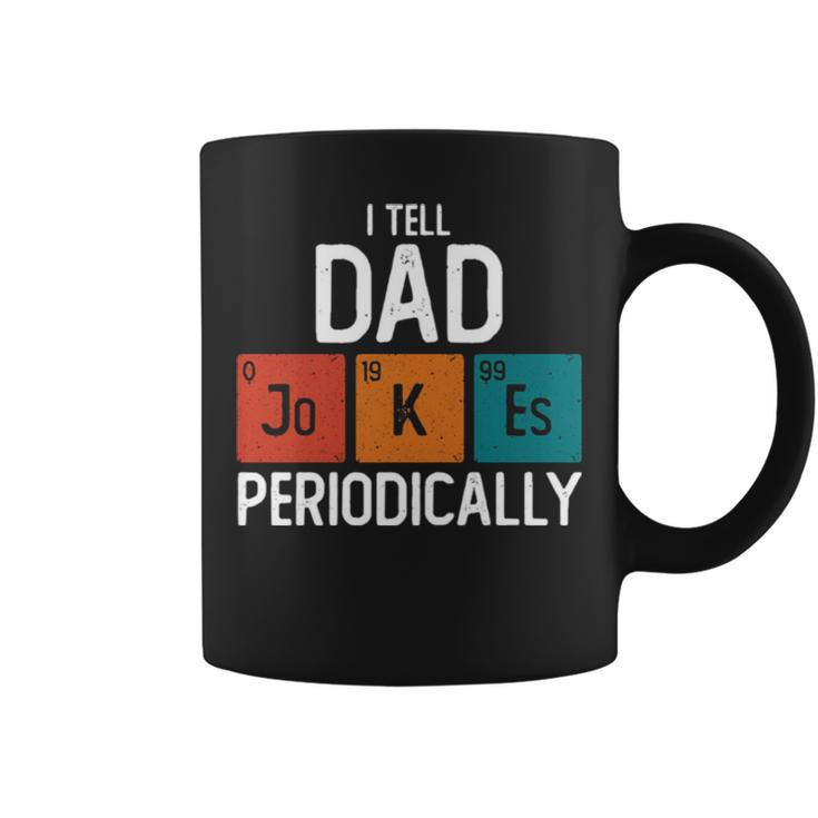 I Tell Dad Jokes Periodically Science Pun Vintage Chemistry Periodical Table Coffee Mug