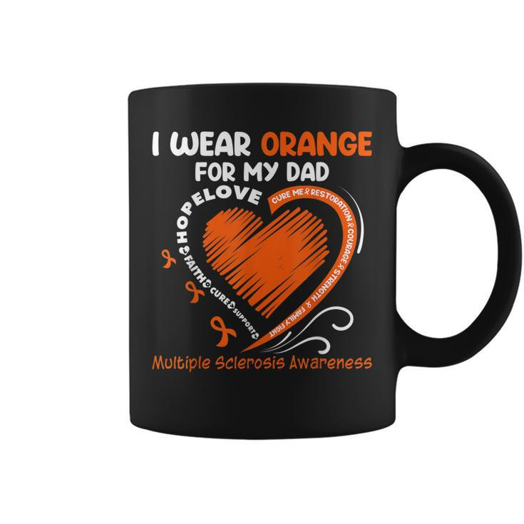 I Wear Orange For My Dad Ms Multiple Sclerosis Awareness Coffee Mug