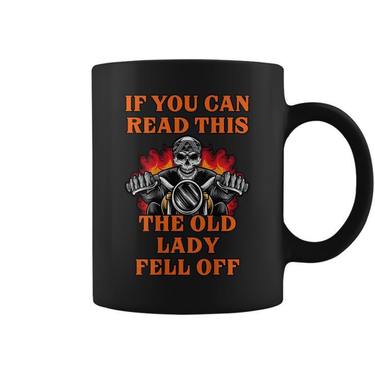 If You Can Read This The Old Lady Fell Off Gift For Mens Coffee Mug