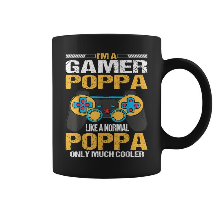 Im A Gamer Poppa Like A Normal Poppa Only Much Cooler Coffee Mug