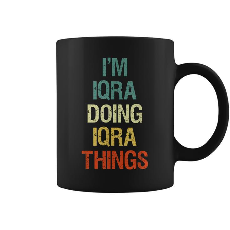 Im Iqra Doing Iqra Things Personalized First Name Gift  Coffee Mug