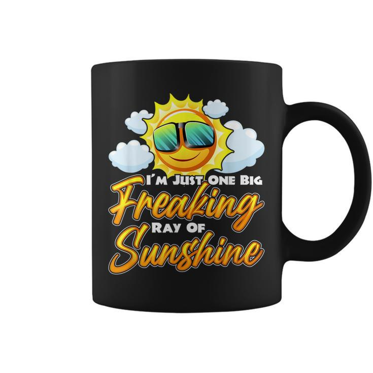 Im Just One Big Freaking Ray Of Sunshine - Positive Quote  Coffee Mug