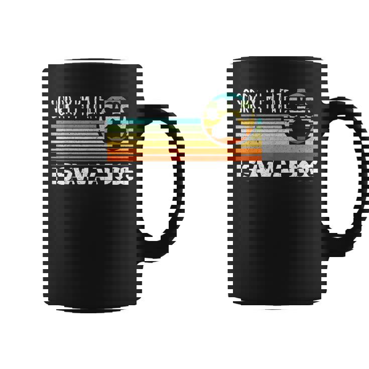 Im Late I Saw A Dog Dogs Lover Dog Owner Paw Retro Vintage Coffee Mug