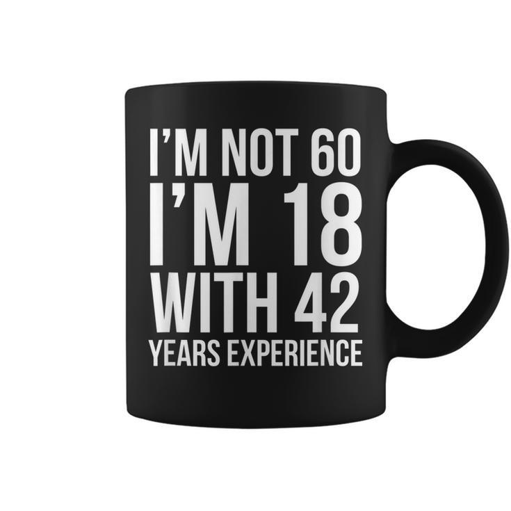 Im Not 60 Im 18 Funny 60Th Birthday 1959  Coffee Mug