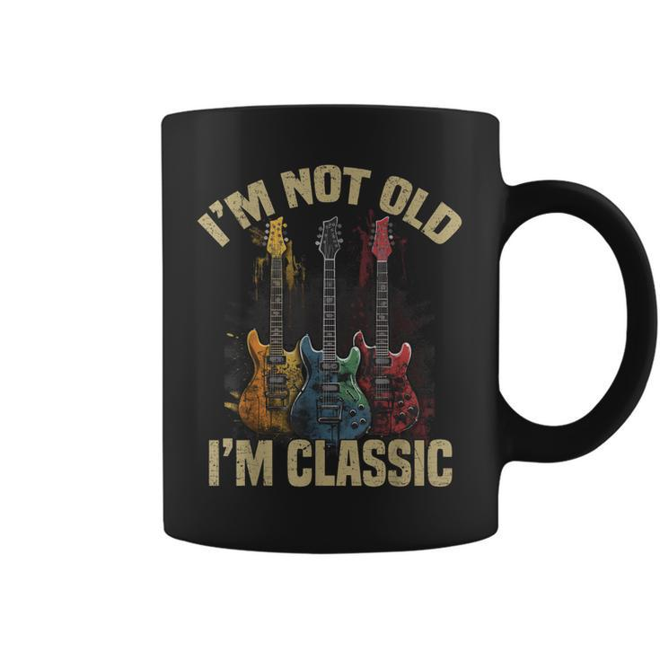 Im Not Old Im A Classic Guitar  Guitarist Birthday Gifts  Coffee Mug