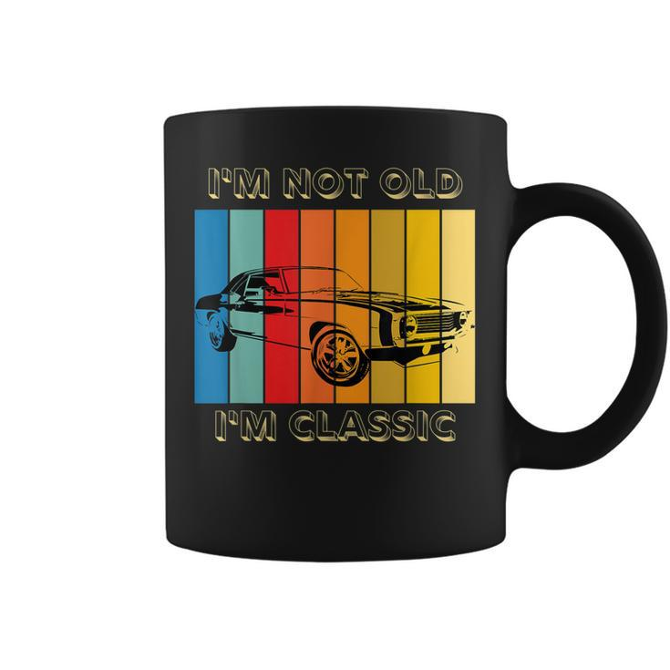 Im Not Old Im Classic Vintage Car Fathers Day Grandfather  Coffee Mug
